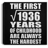 44th Birthday Square Root of 1936 Years of Childhood - Canvas Square