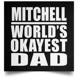 Mitchell World's Okayest Dad - Poster Square