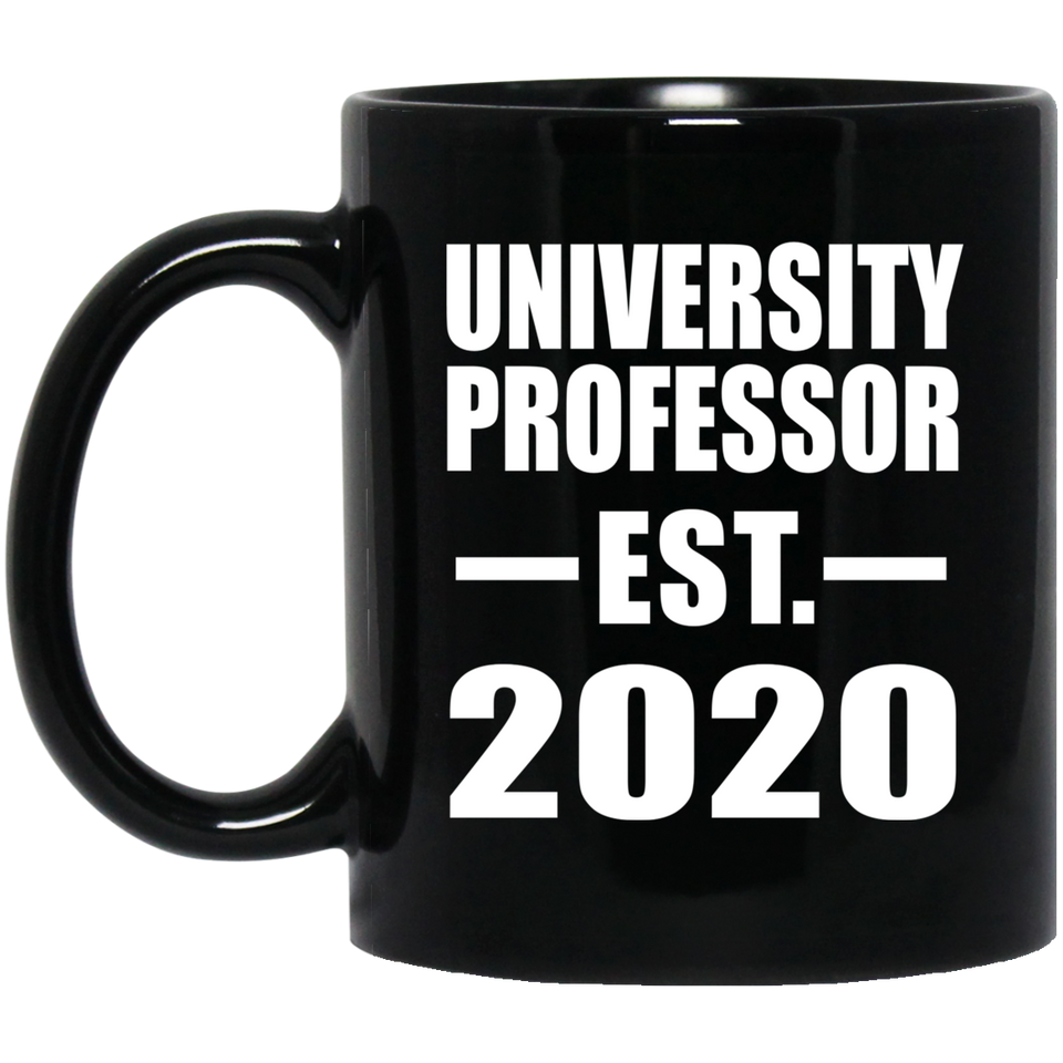 University Professor Established EST. 2020 - 11oz Coffee Mug Black