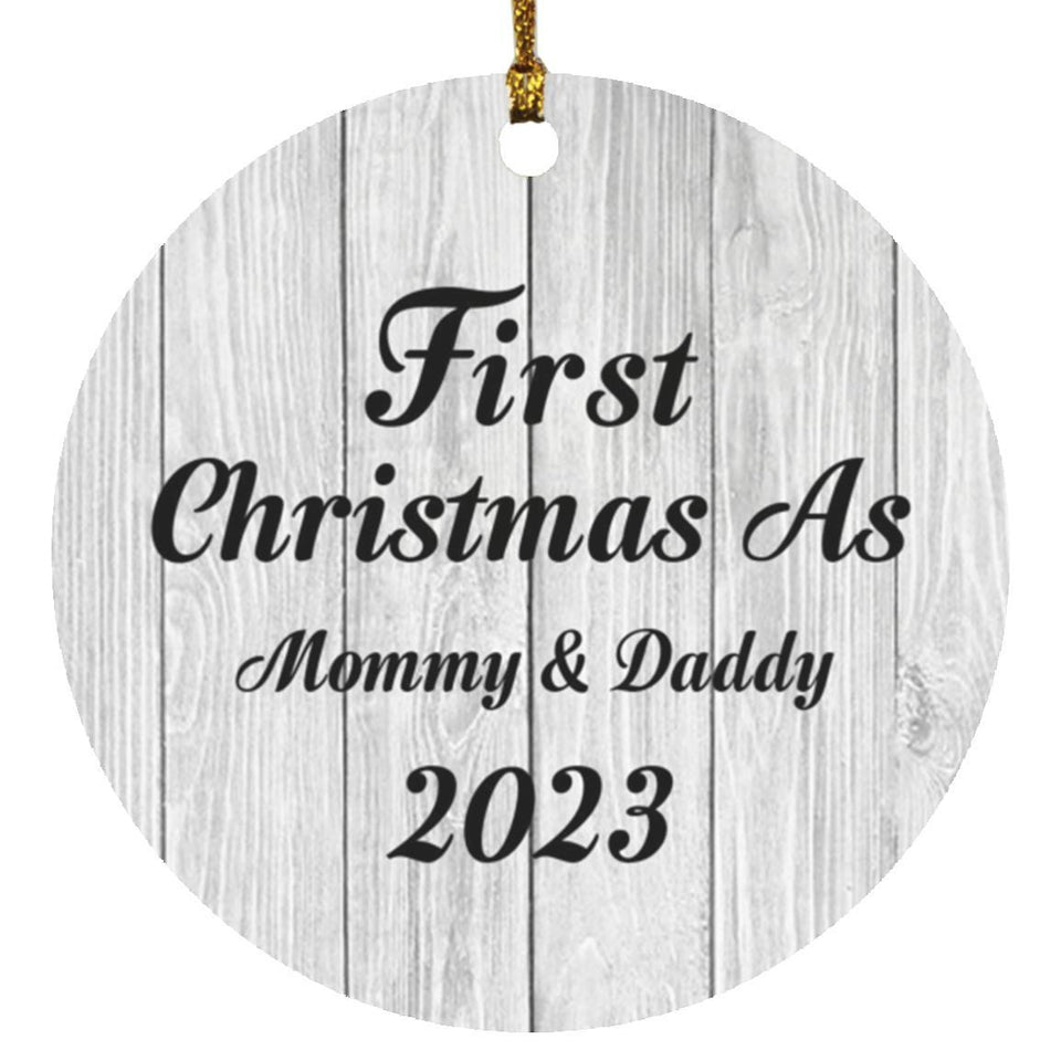 First Christmas As Mommy & Daddy 2023 - Circle Ornament F