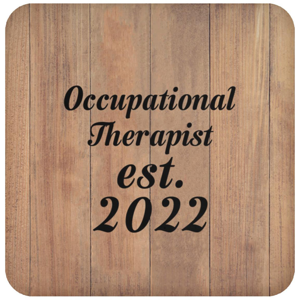 Occupational Therapist Established Est. 2022 - Drink Coaster C