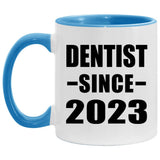 Dentist Since 2023 - 11oz Accent Mug Blue