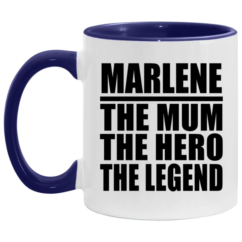 Marlene The Mum The Hero The Legend - 11oz Accent Mug Purple