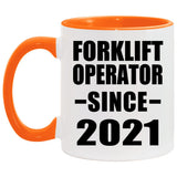 Forklift Operator Since 2021 - 11oz Accent Mug Orange