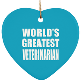 World's Greatest Veterinarian - Heart Ornament