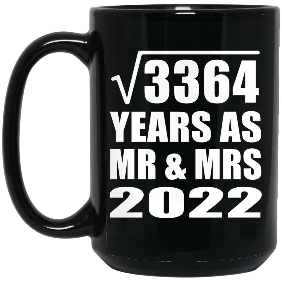 58th Anniversary Square Root of 3364 Years As Mr & Mrs 2022 - 15oz Coffee Mug Black