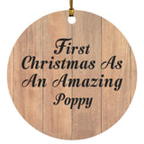 First Christmas As An Amazing Poppy - Circle Ornament C