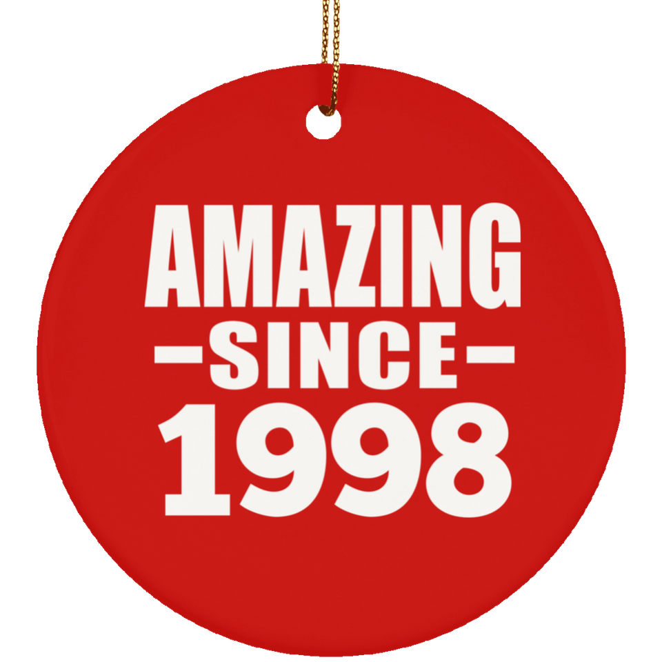 26th Birthday Amazing Since 1998 - Circle Ornament
