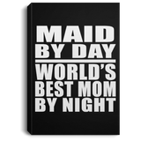 Maid By Day World's Best Mom By Night - Canvas Portrait