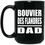 Bouvier Des Flandres Dad - 15oz Coffee Mug Black