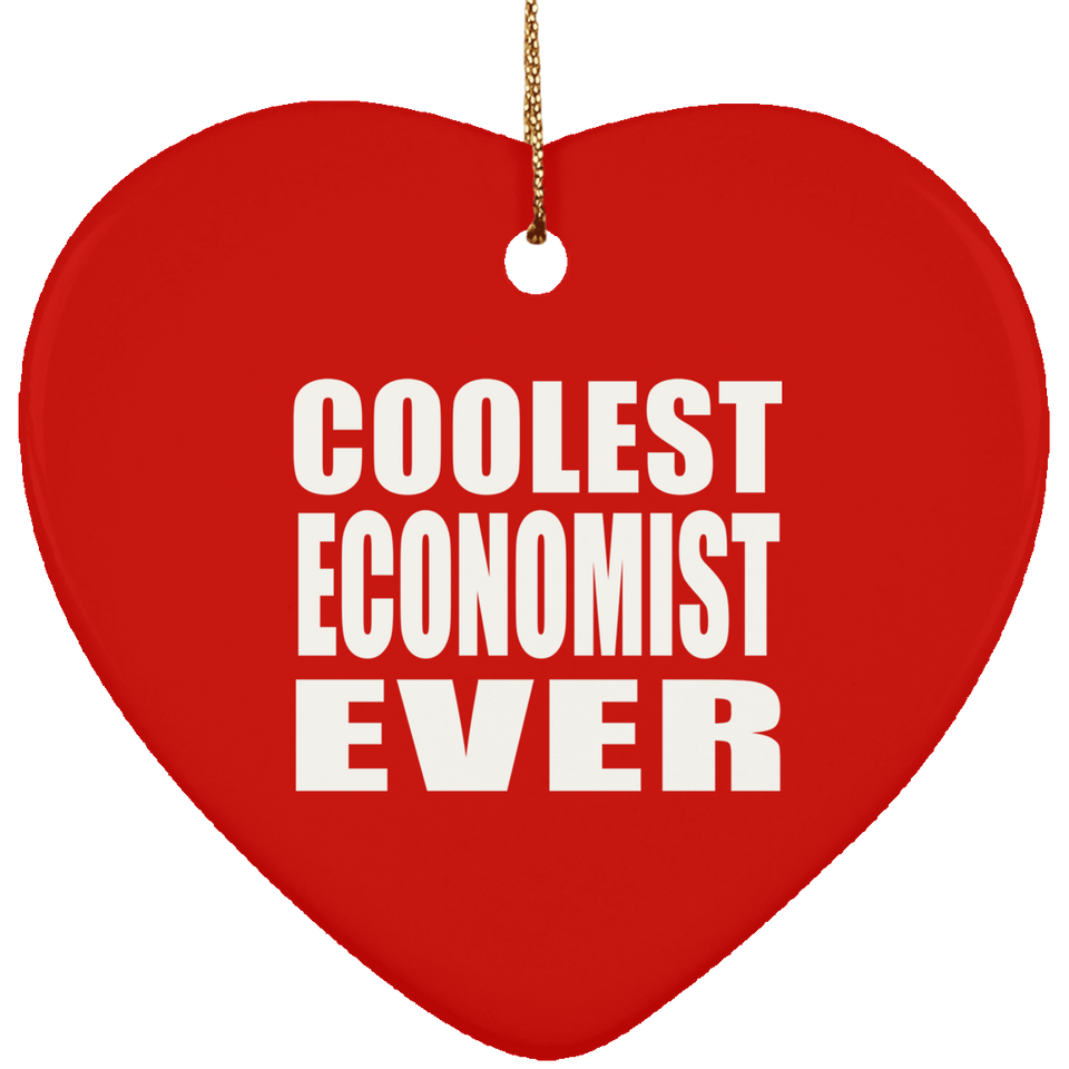 Coolest Economist Ever - Heart Ornament