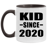Kid Since 2020 - 11oz Accent Mug Black
