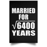 80th Anniversary Married For Square Root of 6400 Years - Poster Portrait