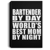 Bartender By Day World's Best Mom By Night - Canvas Portrait