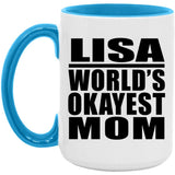 Lisa World's Okayest Mom - 15oz Accent Mug Blue