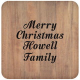 Merry Christmas Howell Family - Drink Coaster C