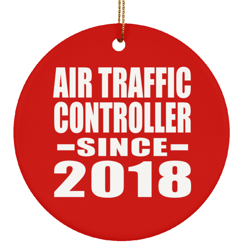 Air Traffic Controller Since 2018 - Circle Ornament