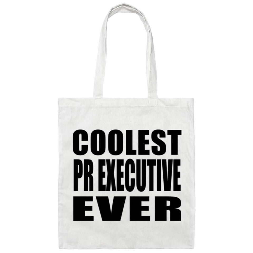 Coolest Pr Executive Ever - Tote Bag White