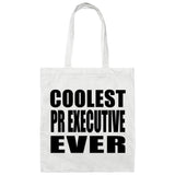 Coolest Pr Executive Ever - Tote Bag White