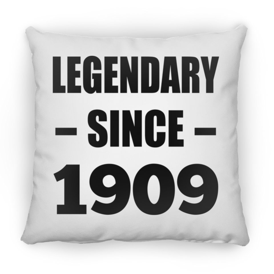 115th Birthday Legendary Since 1909 - Throw Pillow
