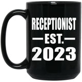 Receptionist Established EST. 2023 - 15oz Coffee Mug Black
