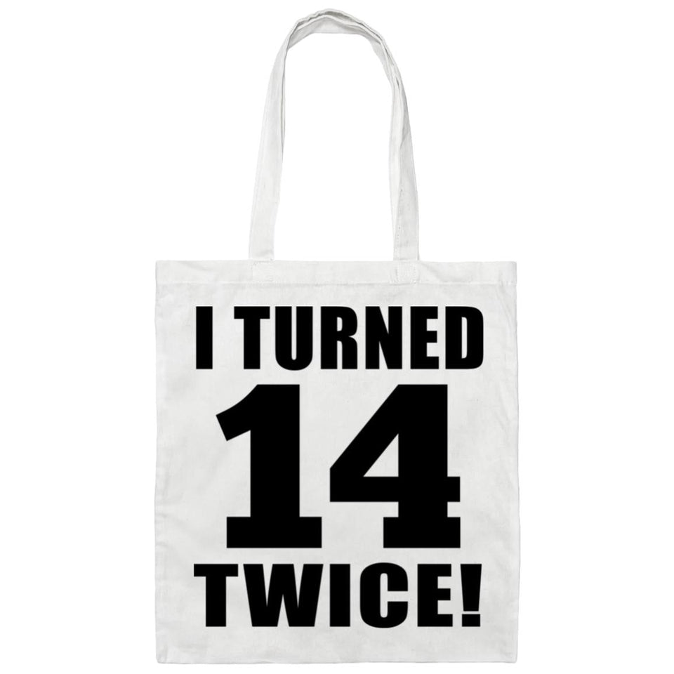 28th Birthday I Turned 14 Twice - Tote Bag White