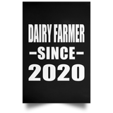 Dairy Farmer Since 2020 - Poster Portrait