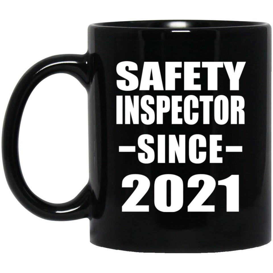 Safety Inspector Since 2021 - 11oz Coffee Mug Black