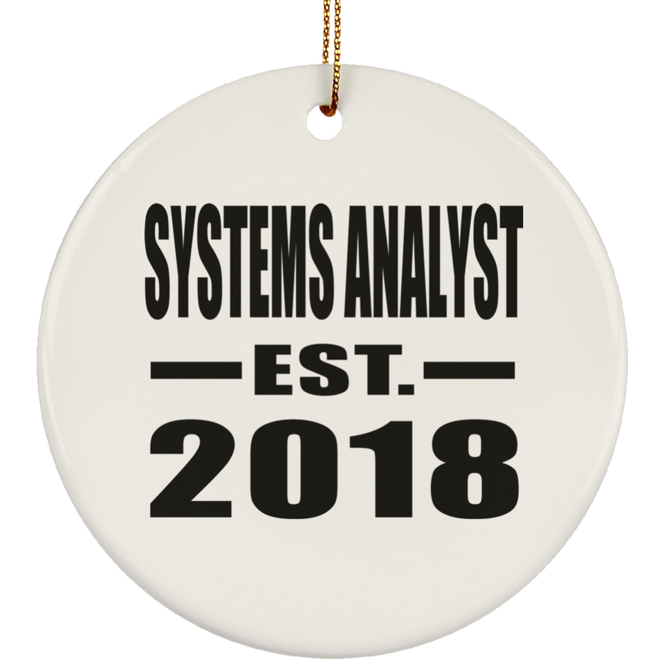 Systems Analyst Established EST. 2018 - Circle Ornament
