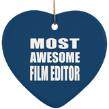 Most Awesome Film Editor - Heart Ornament