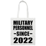 Military Personnel Since 2022 - Tote Bag White
