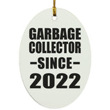 Garbage Collector Since 2022 - Oval Ornament