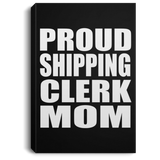 Proud Shipping Clerk Mom - Canvas Portrait