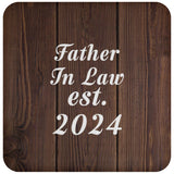 Father In Law Established EST. 2024 - Drink Coaster D