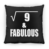 3rd Birthday Square Root of 9 & Fabulous - Throw Pillow Black