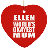 Ellen World's Okayest Mum - Heart Ornament