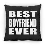 Best Boyfriend Ever - Throw Pillow Black