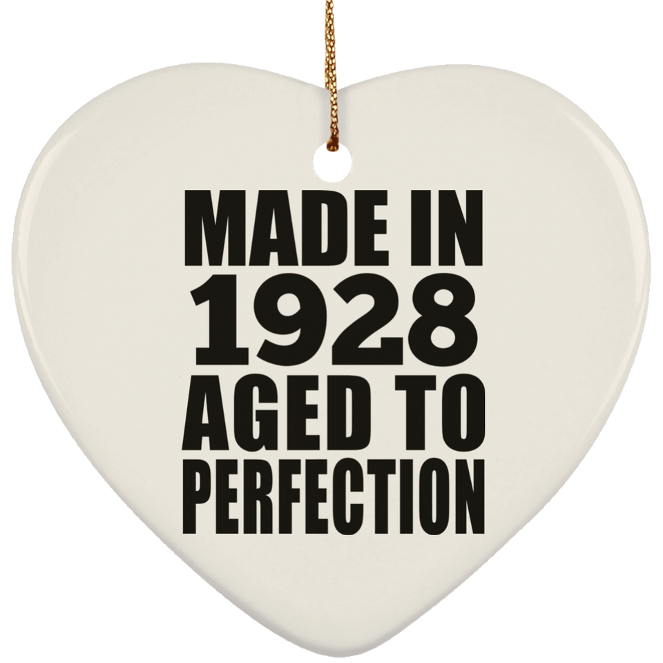 96th Birthday Made In 1928 Aged to Perfection - Heart Ornament
