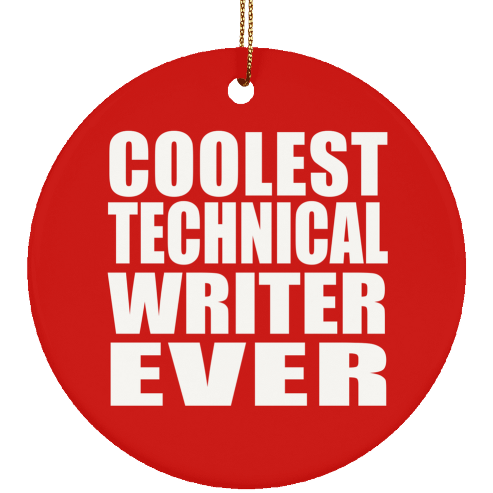 Coolest Technical Writer Ever - Circle Ornament