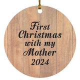 First Christmas With My Mother 2024 - Circle Ornament C