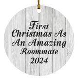 First Christmas As An Amazing Roommate 2024 - Circle Ornament F