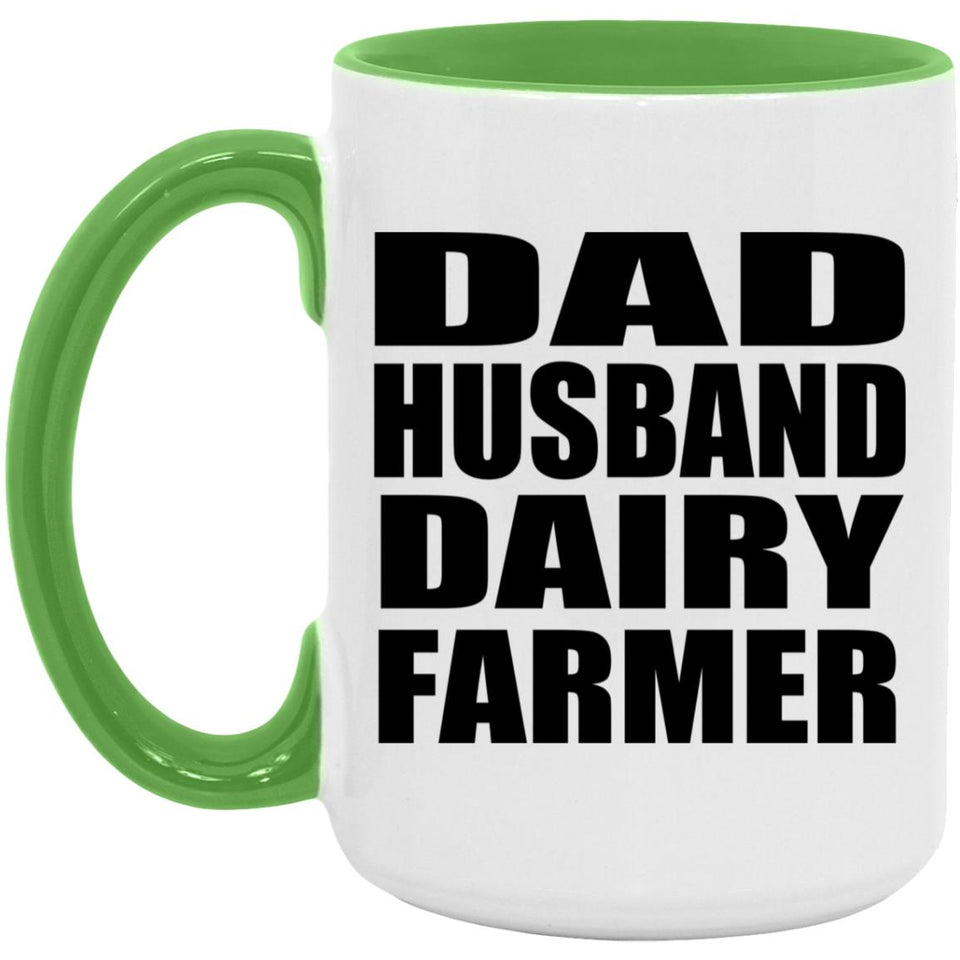 Dad Husband Dairy Farmer - 15oz Accent Mug Green