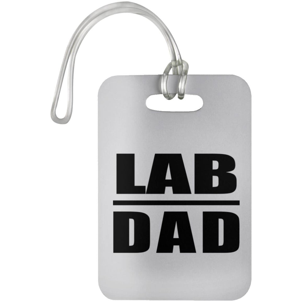 Lab Dad - Luggage Bag Tag