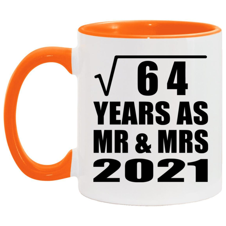 8th Anniversary Square Root of 64 Years As Mr & Mrs 2021 - 11oz Accent Mug Orange