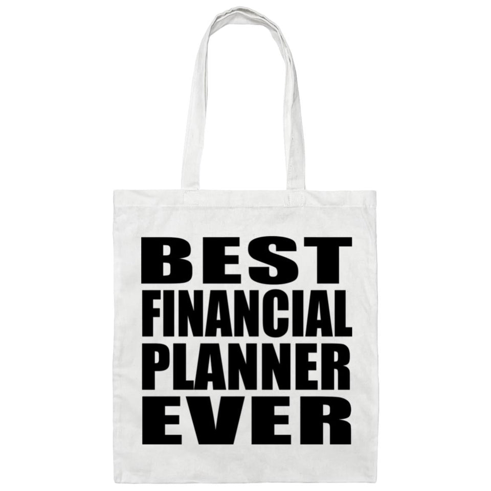Best Financial Planner Ever - Tote Bag White
