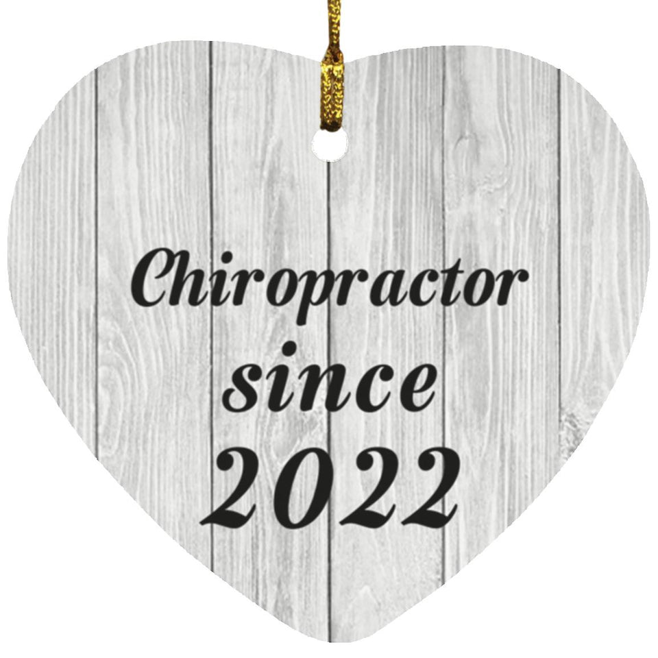 Chiropractor Since 2022 - Heart Ornament F
