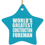 World's Greatest Construction Foreman - Star Ornament