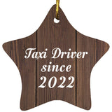 Taxi Driver Since 2022 - Star Ornament D