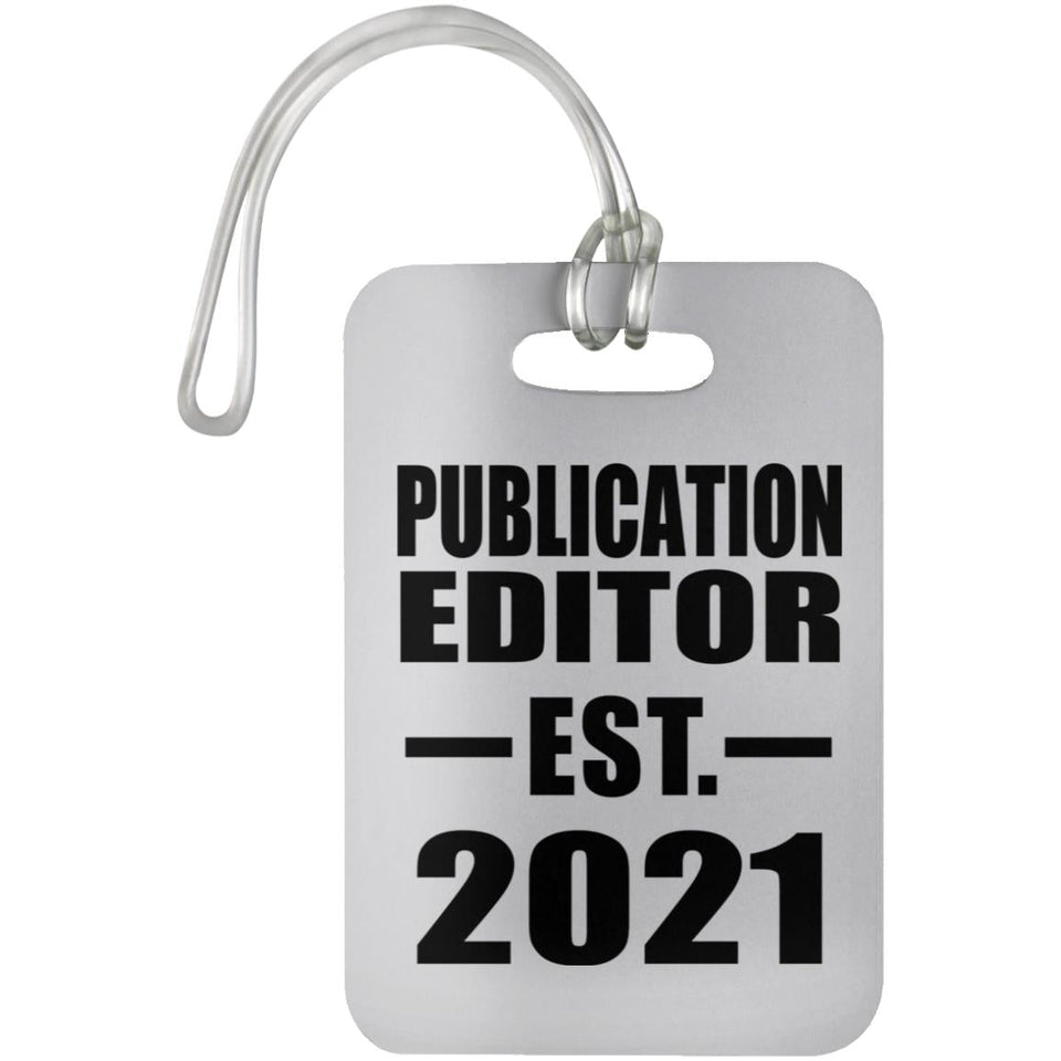 Publication Editor Established EST. 2021 - Luggage Bag Tag