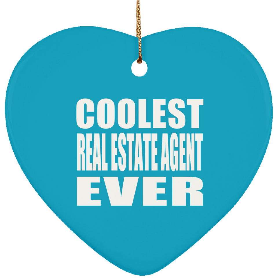 Coolest Real Estate Agent Ever - Heart Ornament
